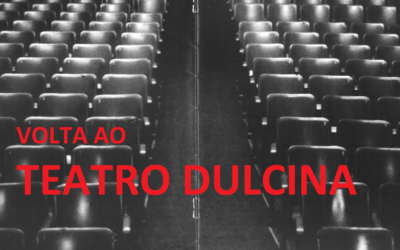 Volta ao Teatro Dulcina